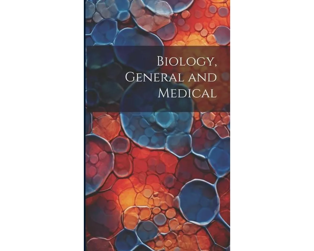 Biology, General and Medical