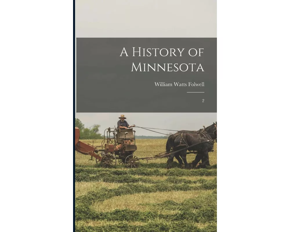 A History of Minnesota: 2