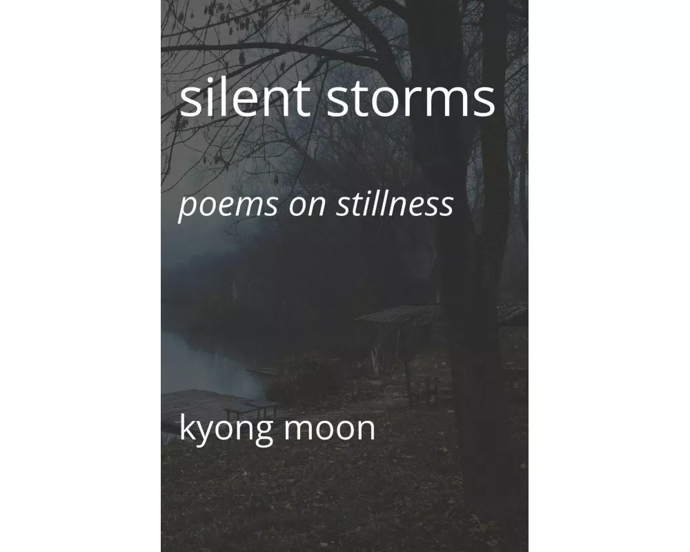 Silent Storms