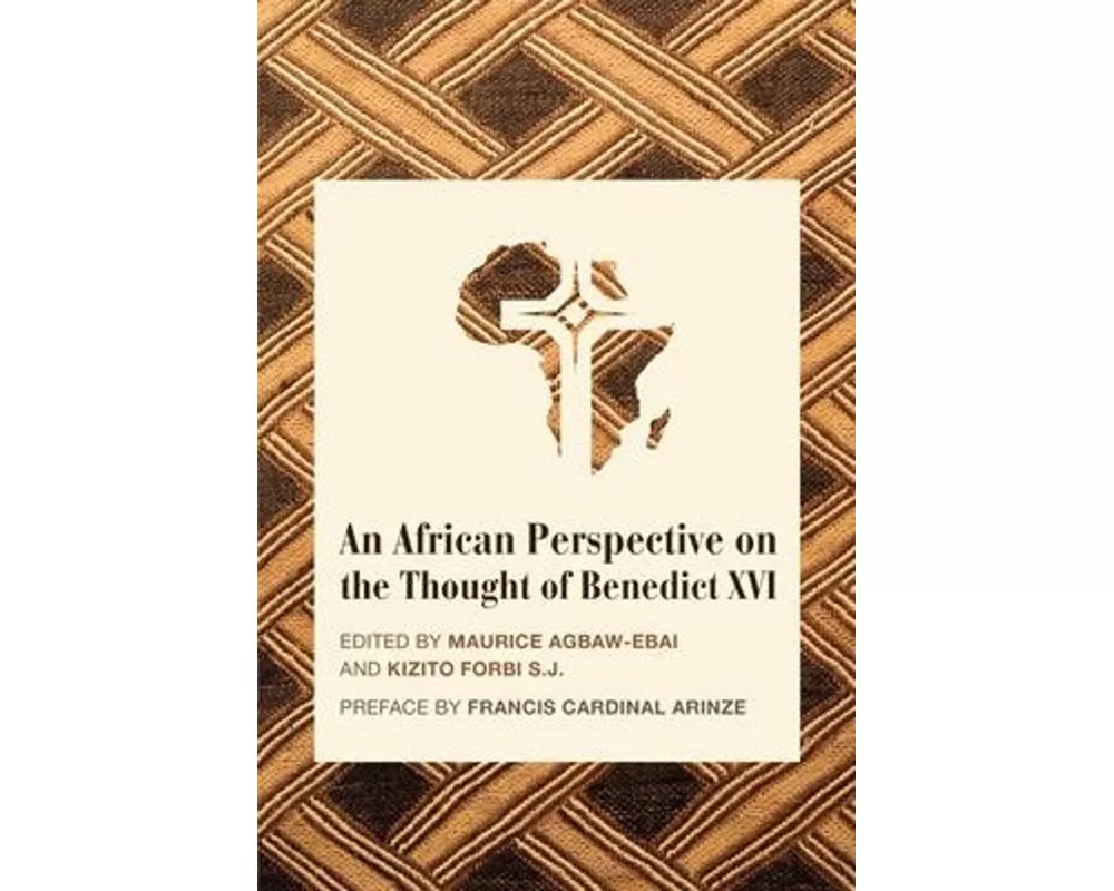 An African Perspective on the Thought of Benedict XVI