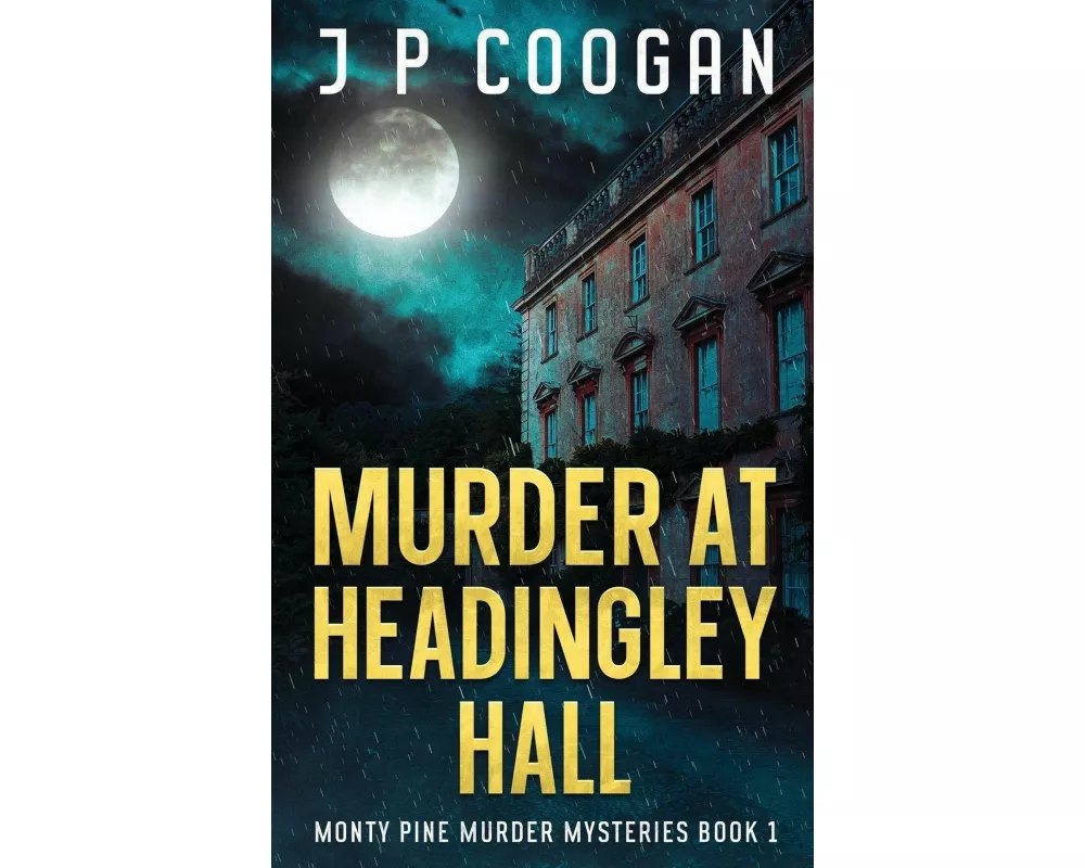 Murder at Headingley Hall