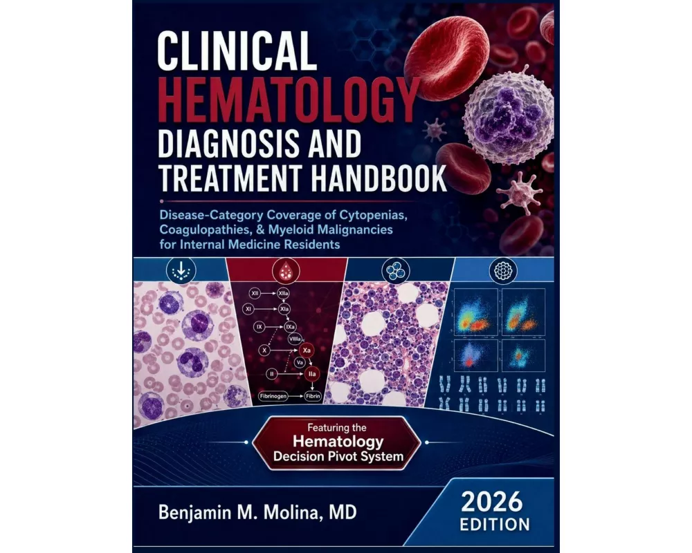 Clinical Hematology Diagnosis And Treatment Handbook