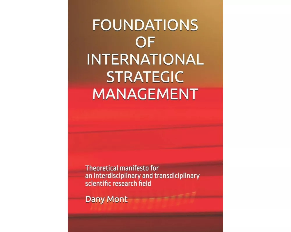 Foundations Of International Strategic Management