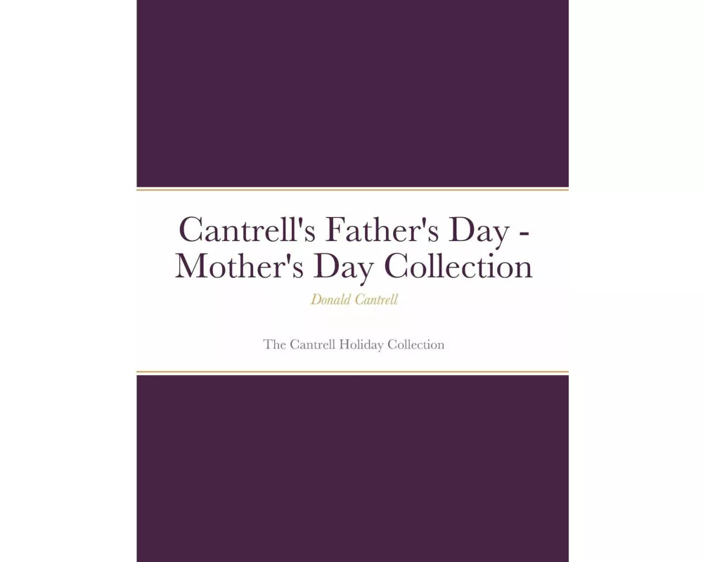 Cantrell's Father's Day - Mother's Day Collection