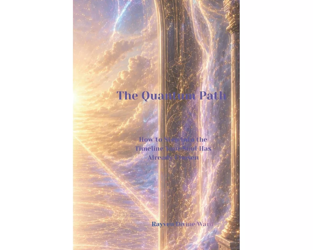 The Quantum Path
