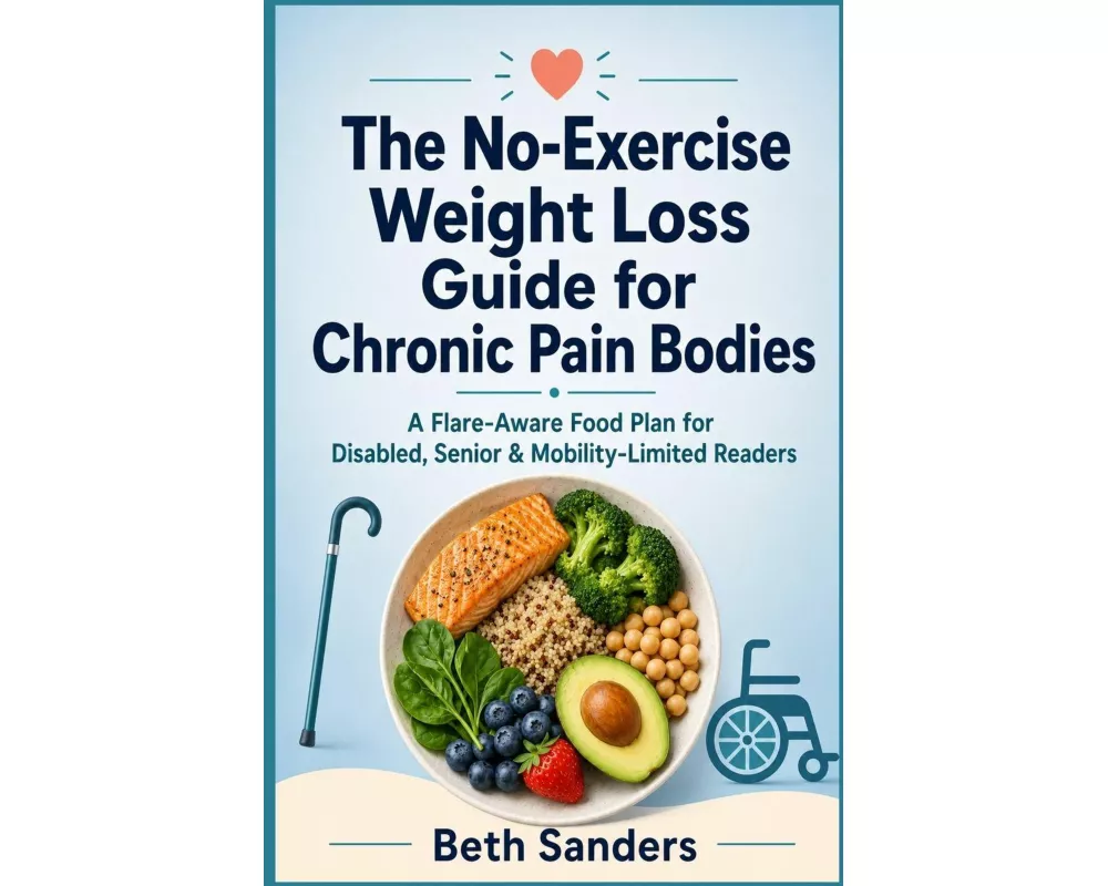 The No-Exercise Weight Loss Guide for Chronic Pain Bodies