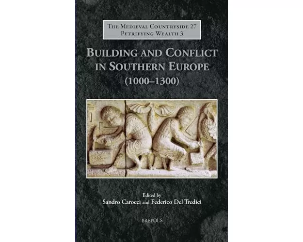 Building and Conflict in Southern Europe (1000-1300)