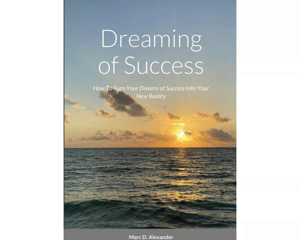 Dreaming of Success