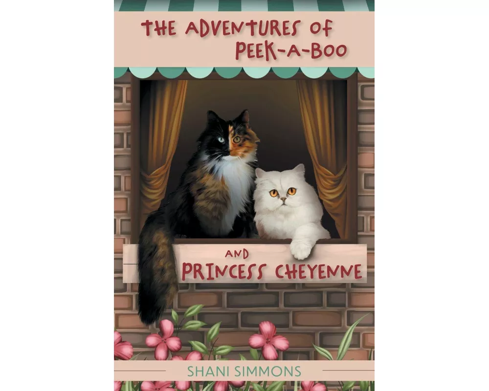 The Adventures of Peek-A-Boo and Princess Cheyenne