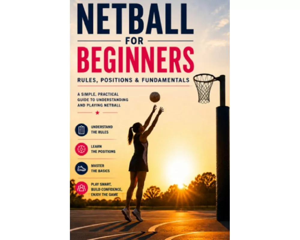Netball For Beginners