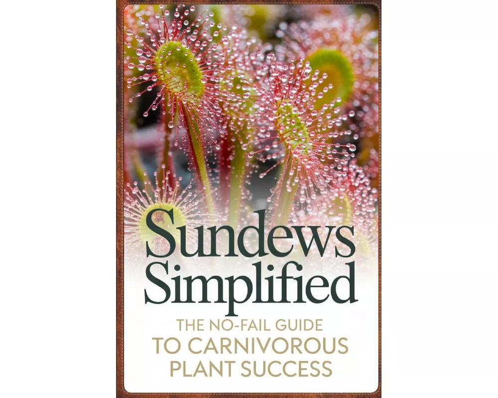 Sundews Simplified
