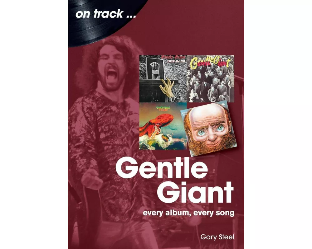 Gentle Giant On Track