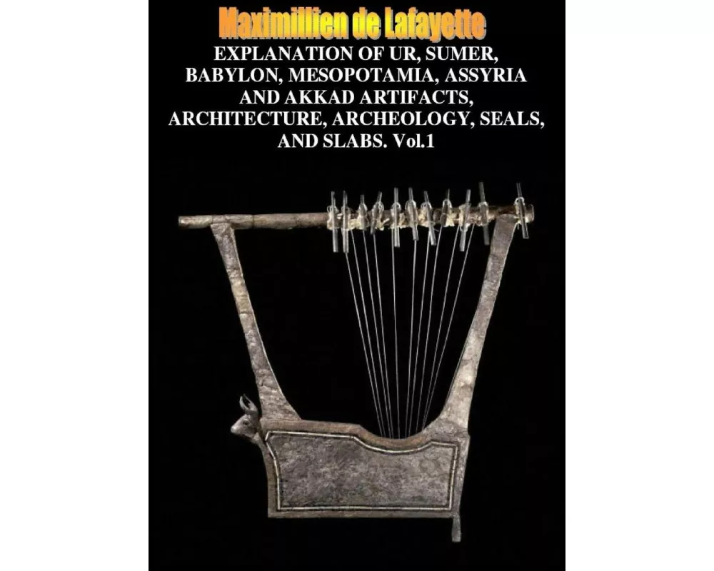 Explanation of Ur,Sumer,Babylon,Mesopotamia,Assyria Artifacts,Architecture,Archeology,Seals & Slabs