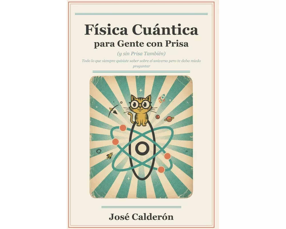 Física Cuántica para Gente con Prisa