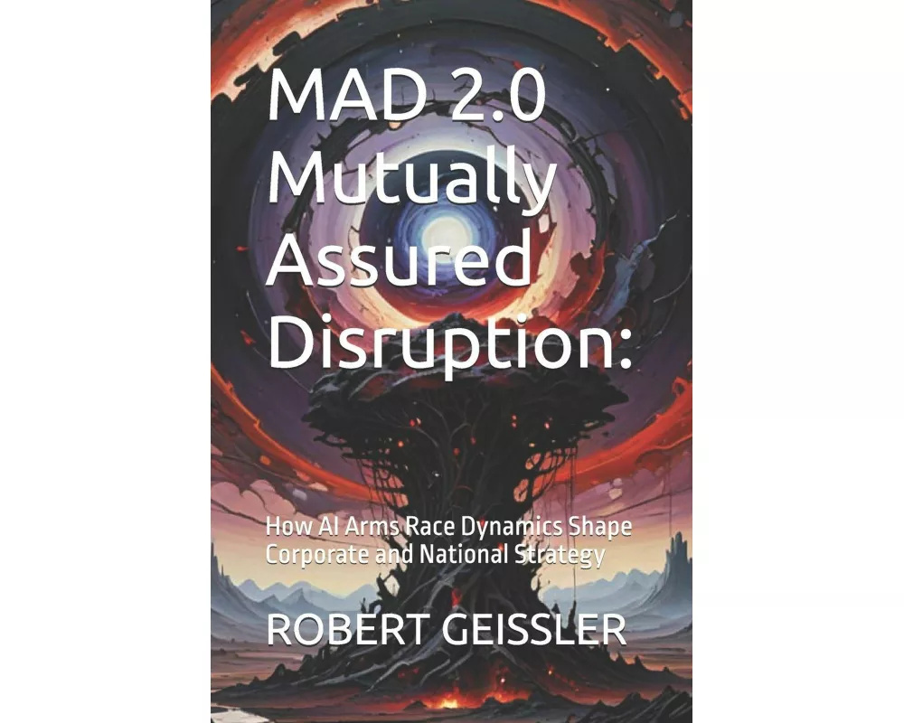 MAD 2.0 Mutually Assured Disruption