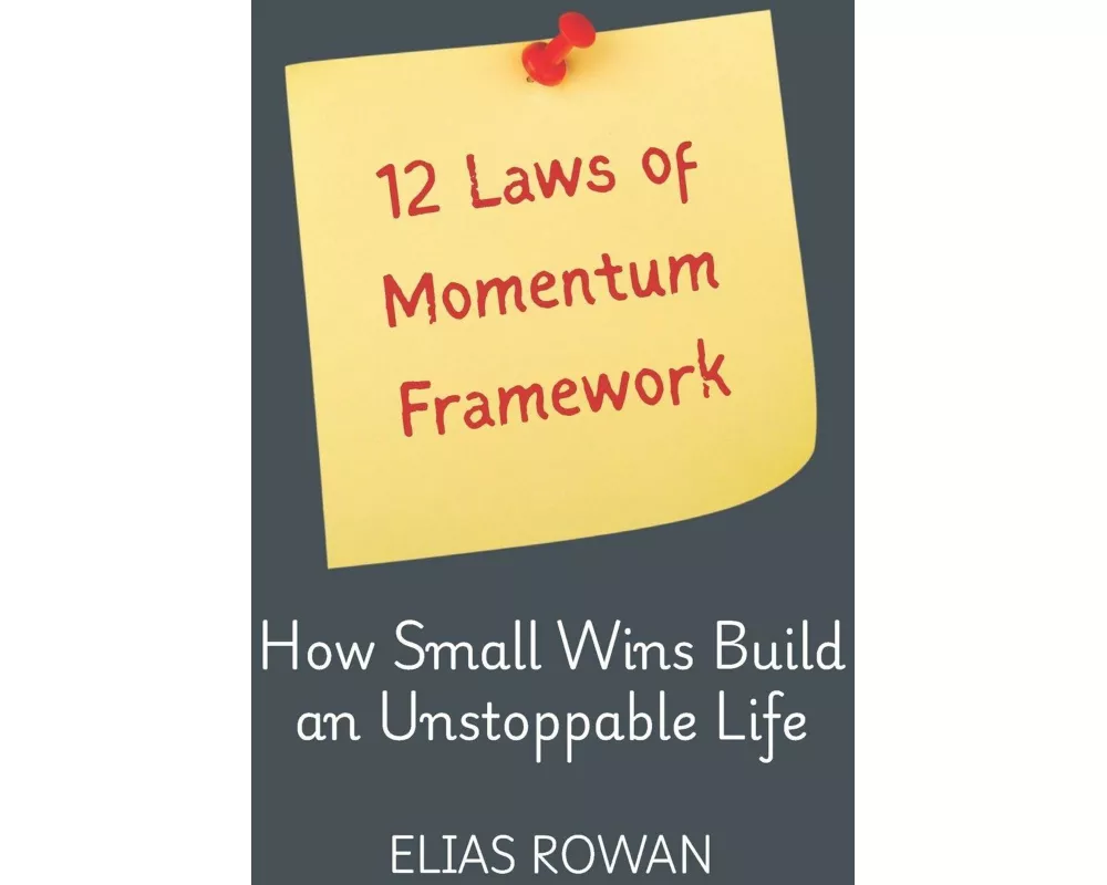 12 Laws of Momentum Framework