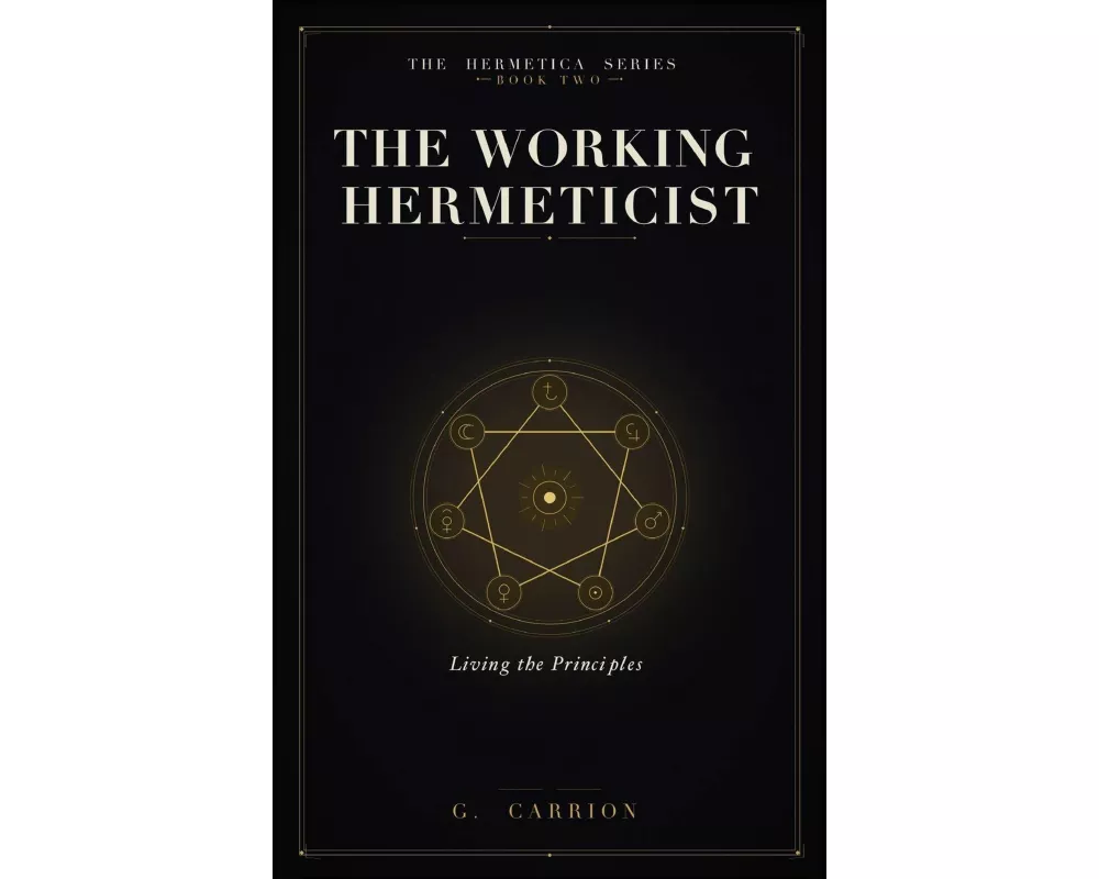 The Working Hermeticist