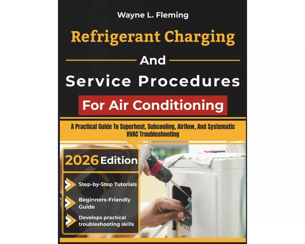 Refrigerant Charging And Service Procedures For Air Conditioning