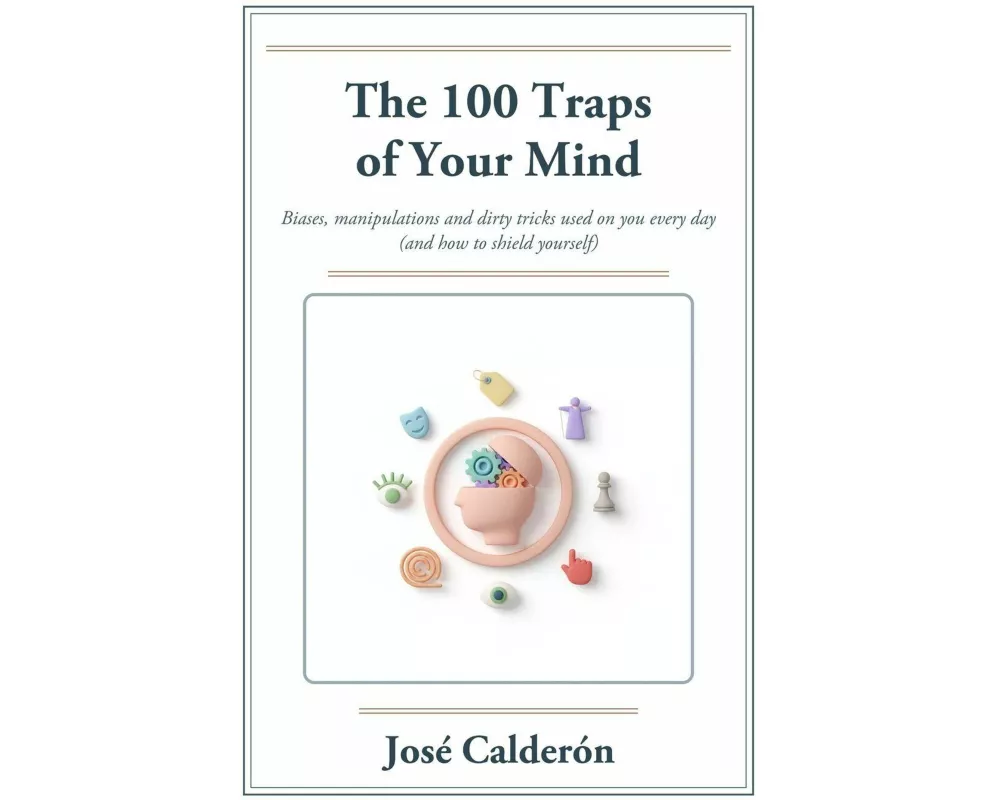 The 100 Traps of Your Mind