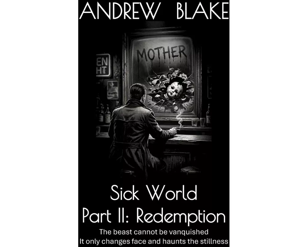 Sick World Part II