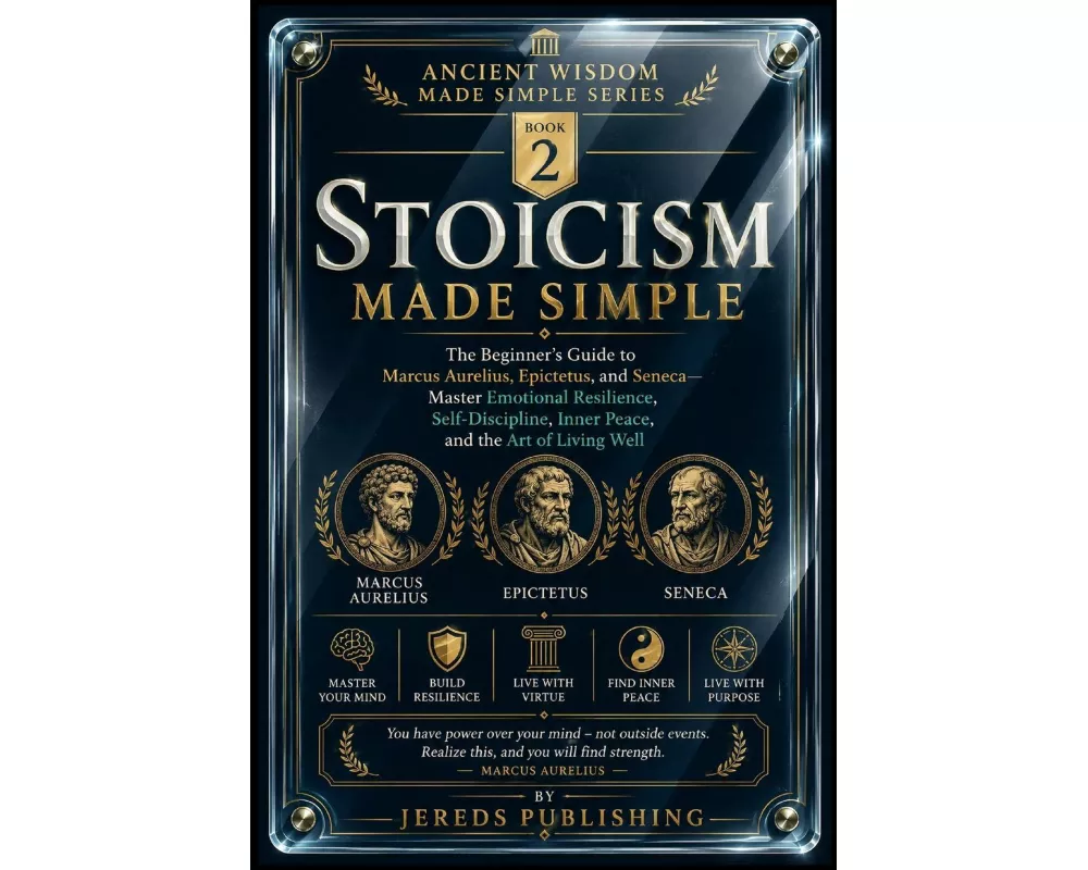Stoicism Made Simple