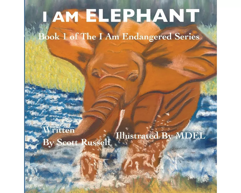 I Am Elephant