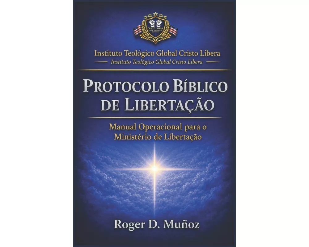 Protocolo BÍblico De LibertaÇÃo