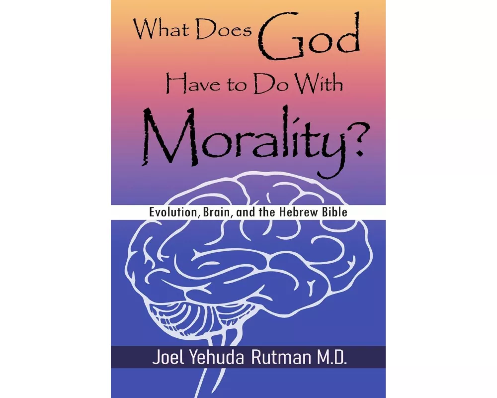 What Does God Have to Do with Morality?