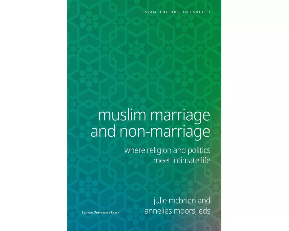 Muslim Marriage and Non-Marriage
