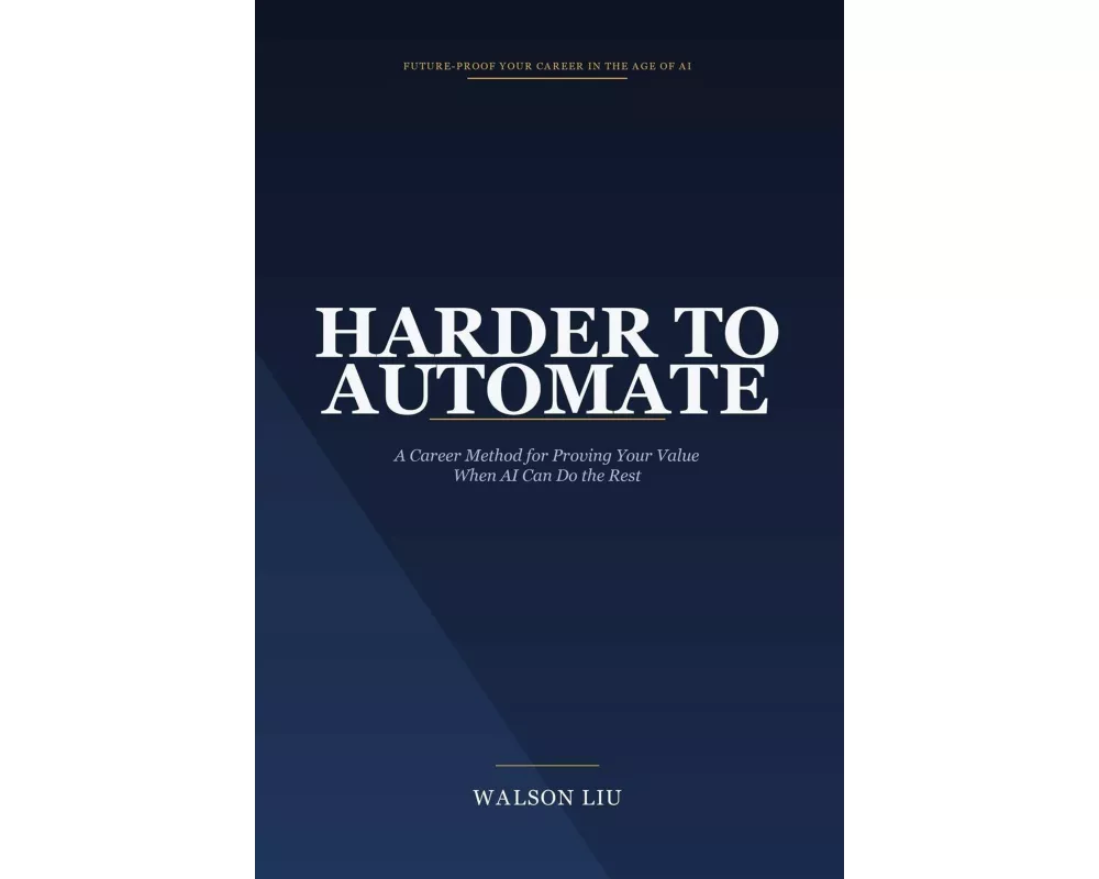 Harder To Automate