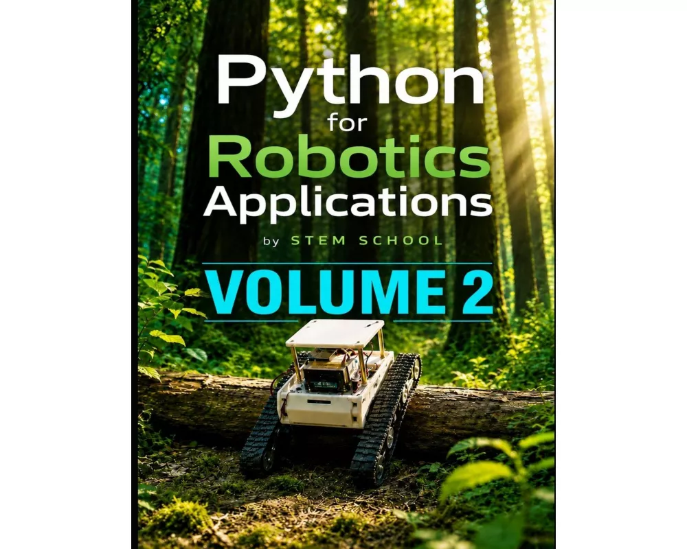 Python for Robotics Applications Volume 2