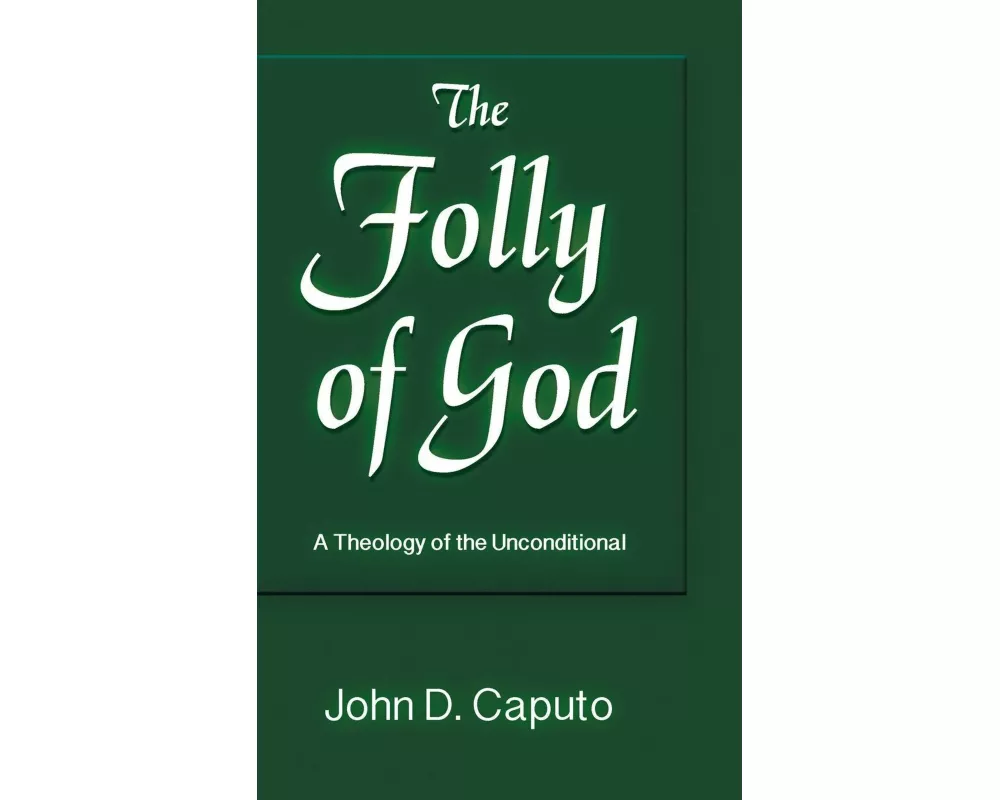 Folly of God