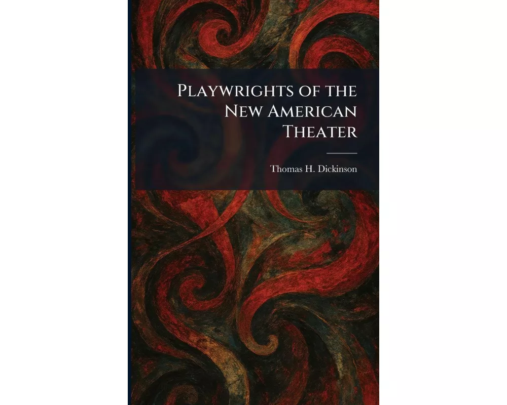 Playwrights of the New American Theater
