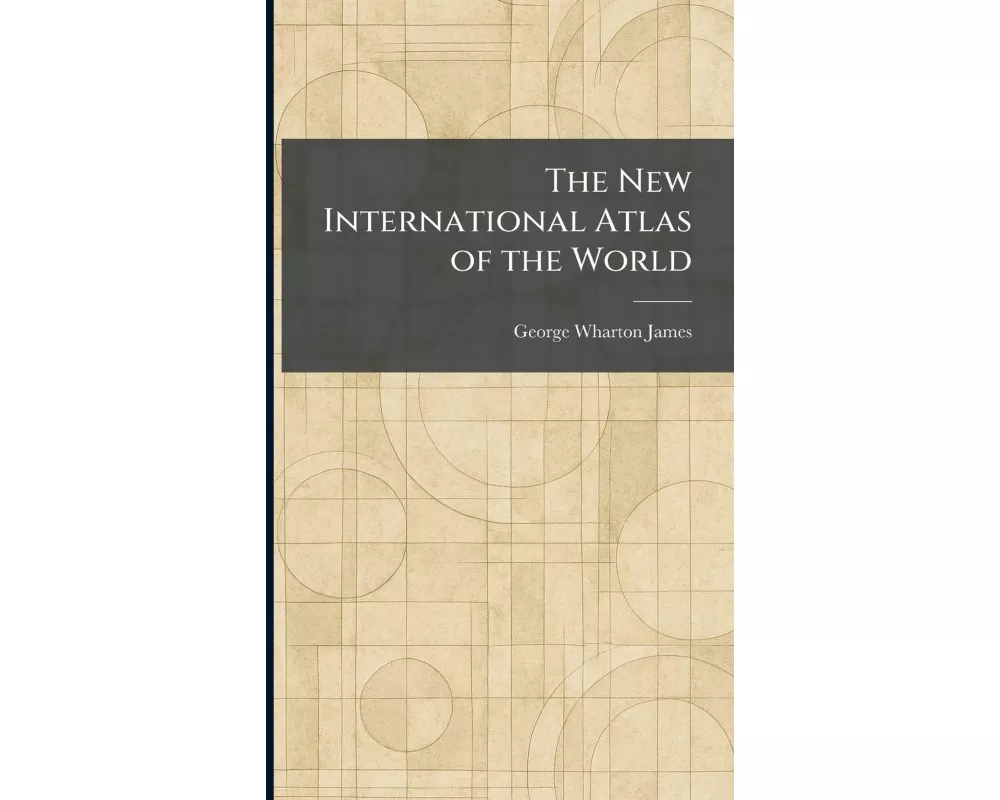 The New International Atlas of the World