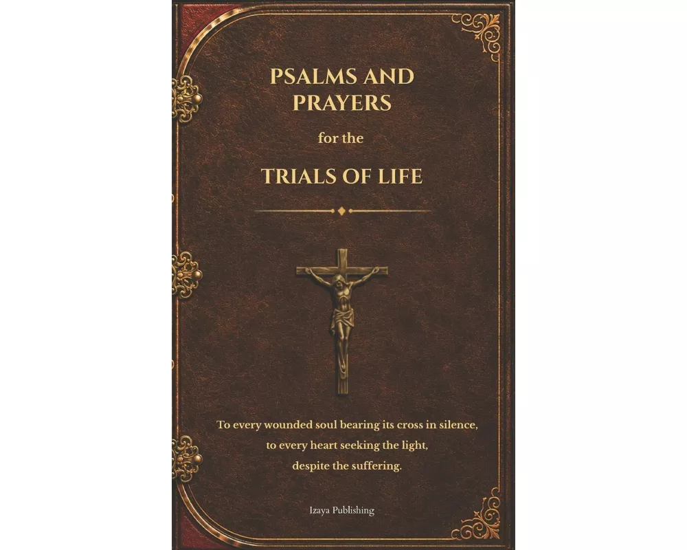 Psalms and Prayers for Trials of Life