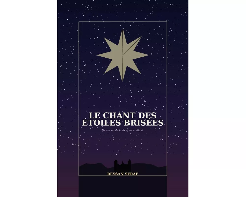 Le Chant des Étoiles Brisés