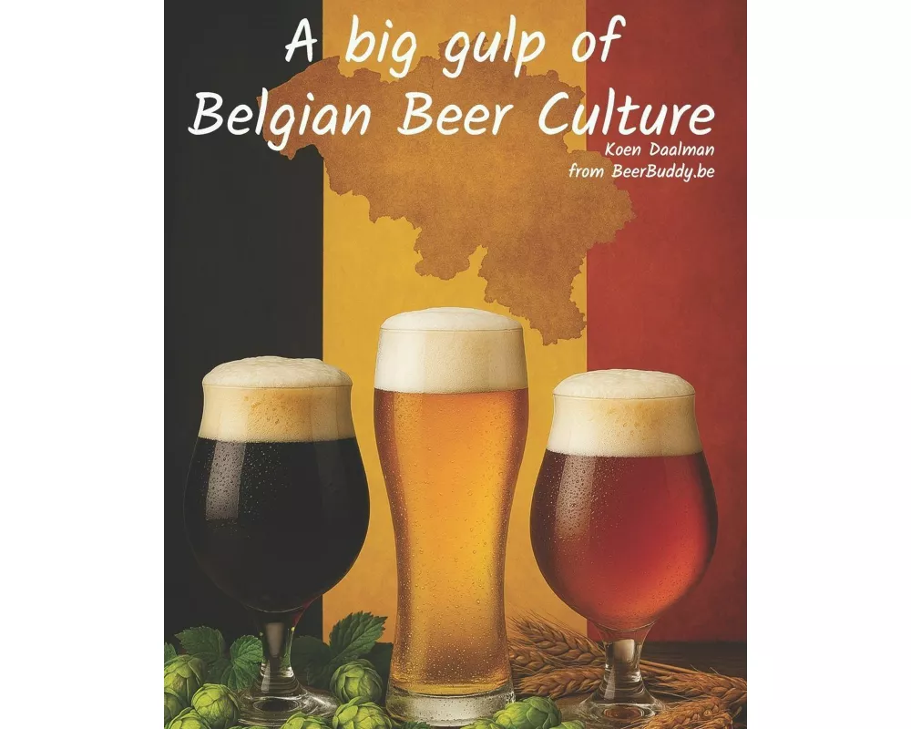 A big gulp of Belgian Beer Culture