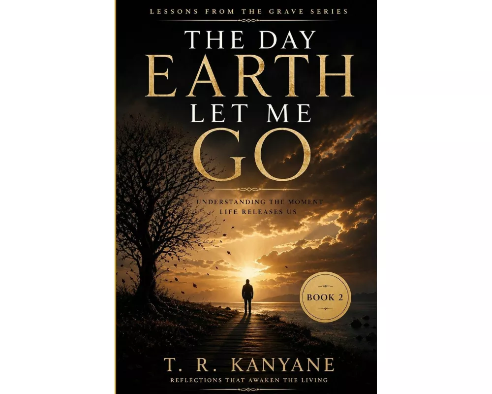 The Day Earth Let Me Go