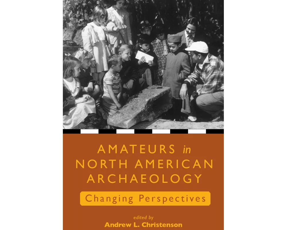 Amateurs in North American Archaeology