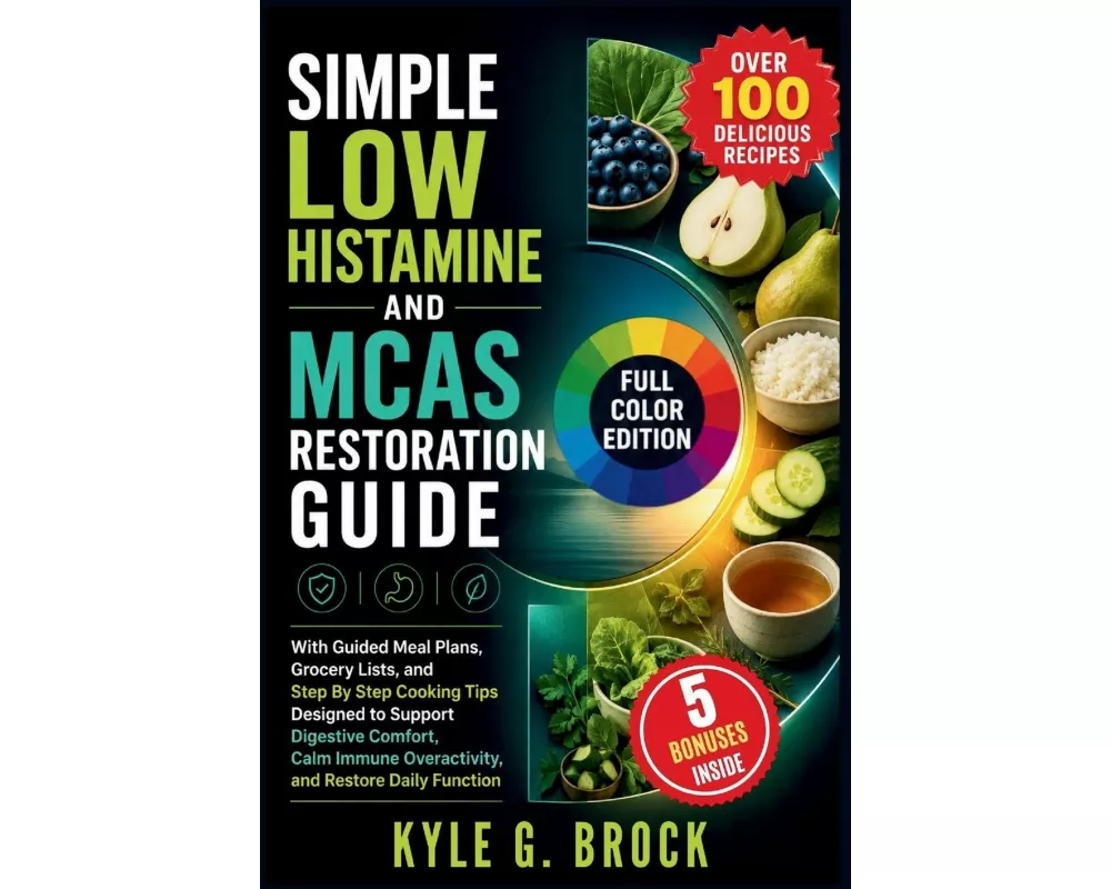 Simple Low Histamine and MCAS Restoration Guide