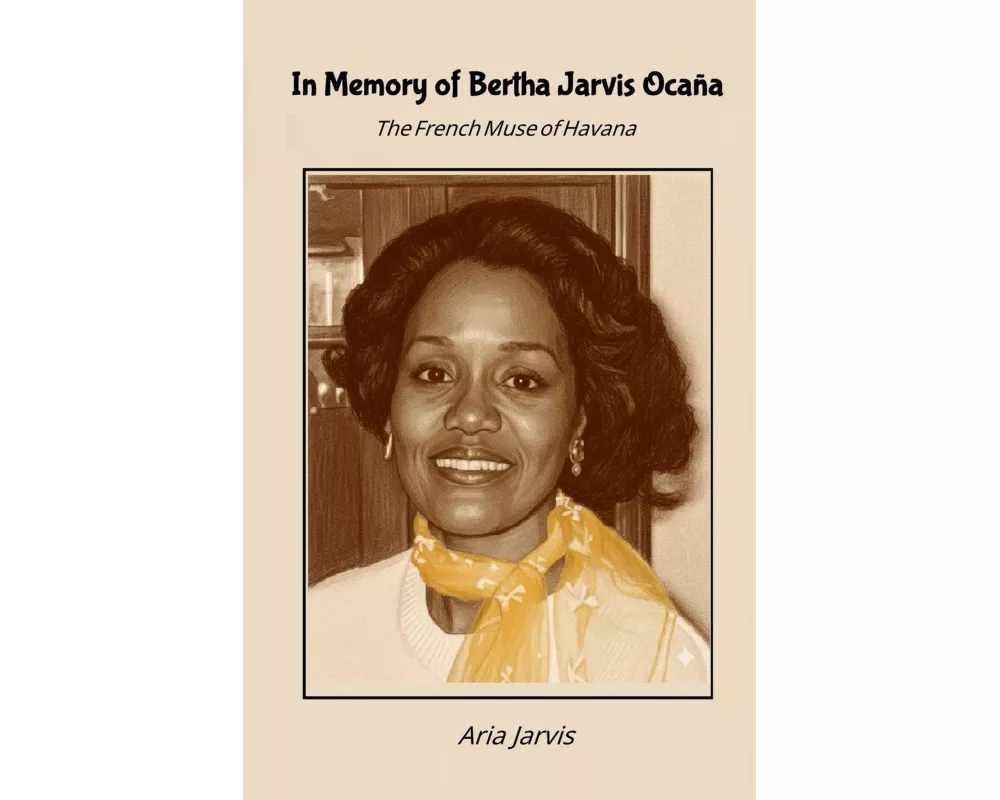 In Memory of Bertha Jarvis Ocaña