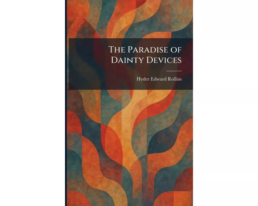 The Paradise of Dainty Devices