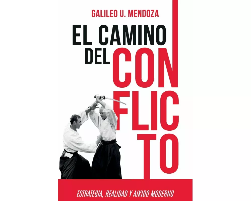 El camino del conflicto