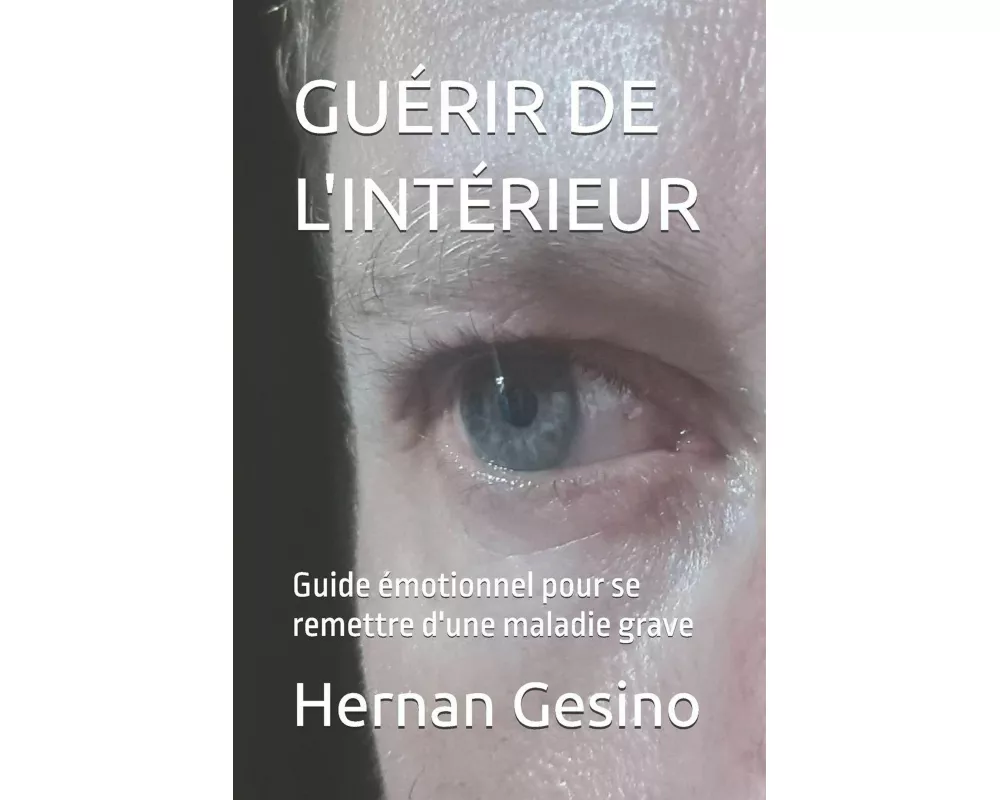 GuÉrir De L'intÉrieur