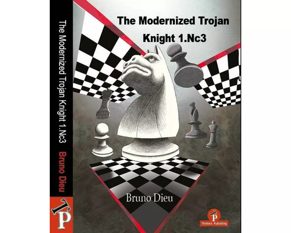 The Modernized Trojan Knight 1.Nc3