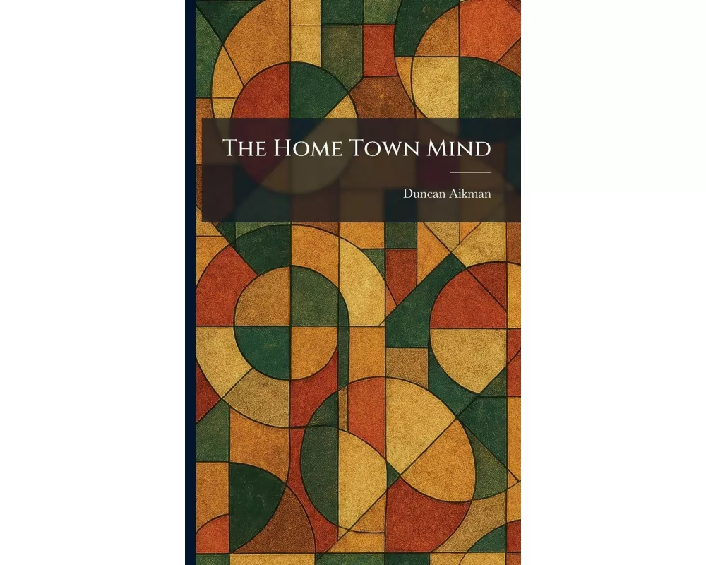 The Home Town Mind