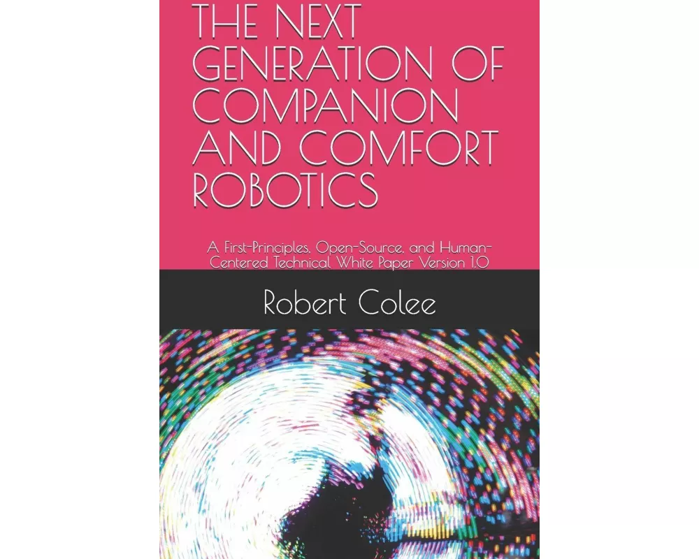 The Next Generation Of Companion And Comfort Robotics