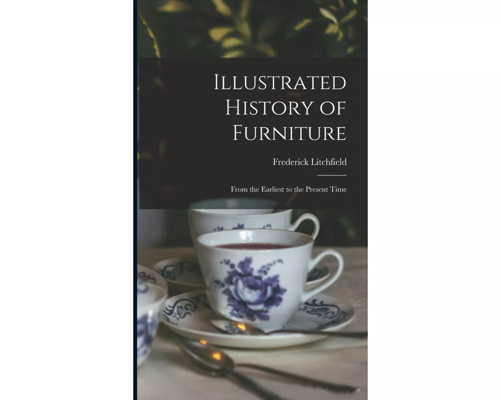 Illustrated History of Furniture
