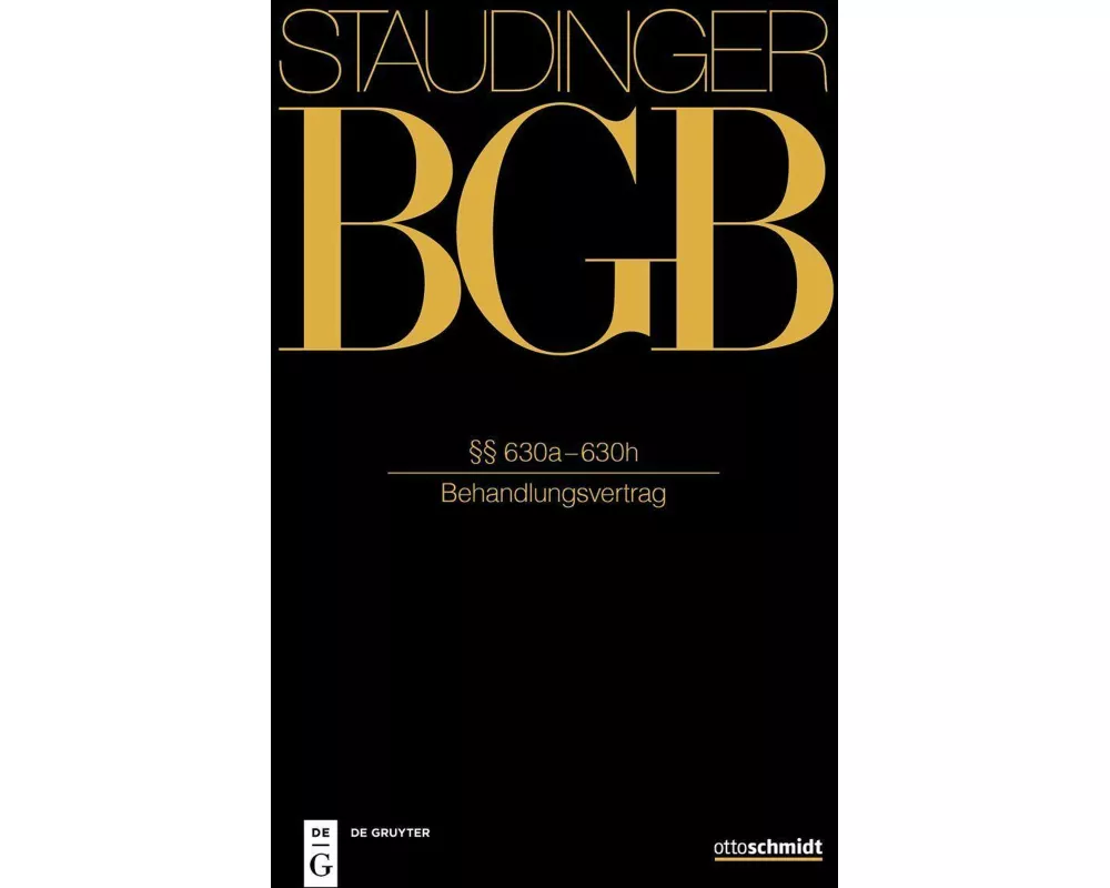 Staudingers Kommentar zum BGB §§ 630a-630h (Behandlungsvertrag)