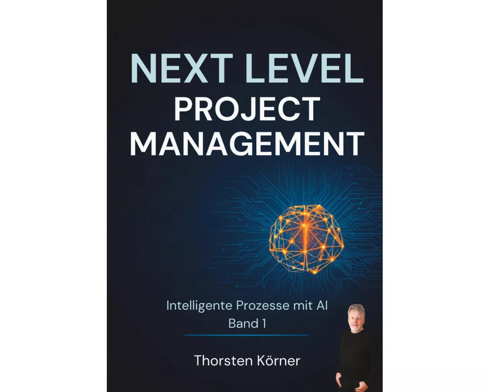 Next Level Project Management: Intelligente Prozesse mit AI